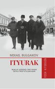 Ityurak_|_Mixail_Bulgakov