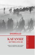 Kafansiz ko'milganlar | Shukru