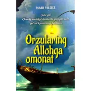 Orzularing Allohga omonat