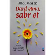 Bilol Jivalbek: Dard etma, sab