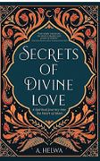 Secrets of Divine Love| A. Hel