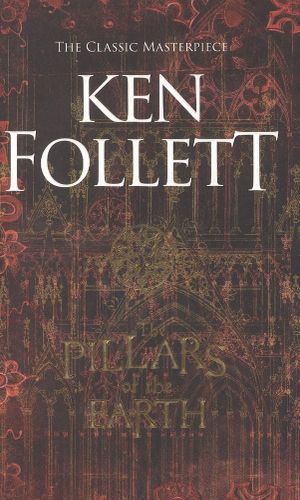 The Pillars of the Earth | Follett