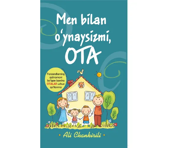 Ali Chankirili: Men bilan o'ynaysizmi, ota