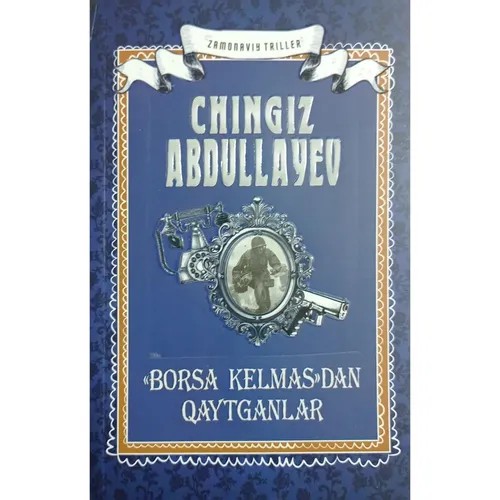 Chingiz Abdulayev: "Borsa kelmas"dan qaytganlar