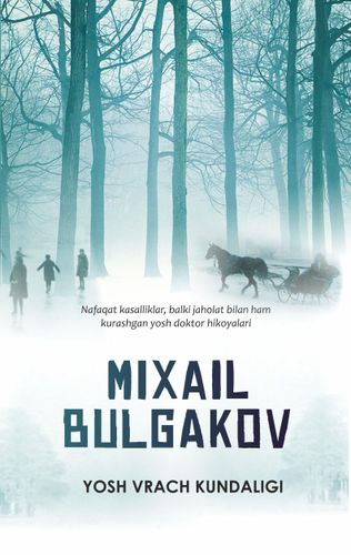 Yosh vrach kundaligi | Mixail Bulgakov