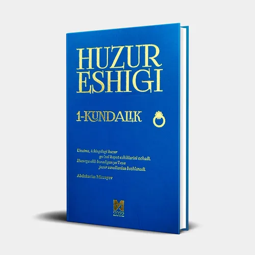 Abdukarim Mirzayev: Huzur eshigi. 1-kundalik