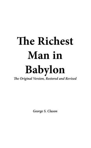 Самый богатый человек в Вавилоне. Классическое издание, исправленное и дополненное | Клейсон Джордж, фото
