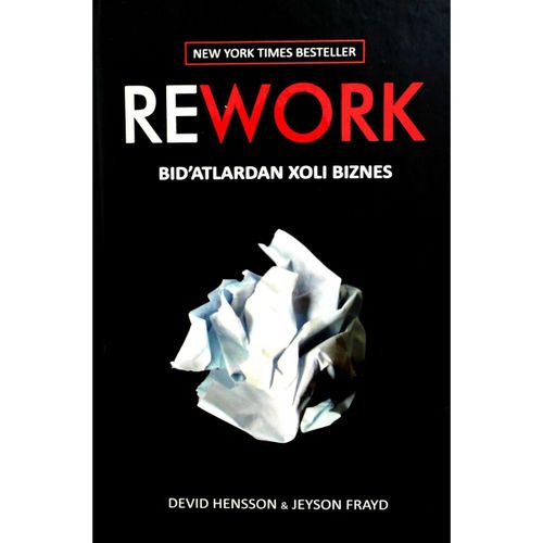 Devid Hensson, Jeyson Frayd: Rework. Bid''atlardan xoli biznes