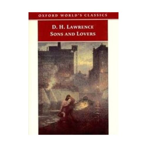 Sons and Lovers | Lawrence D. H.