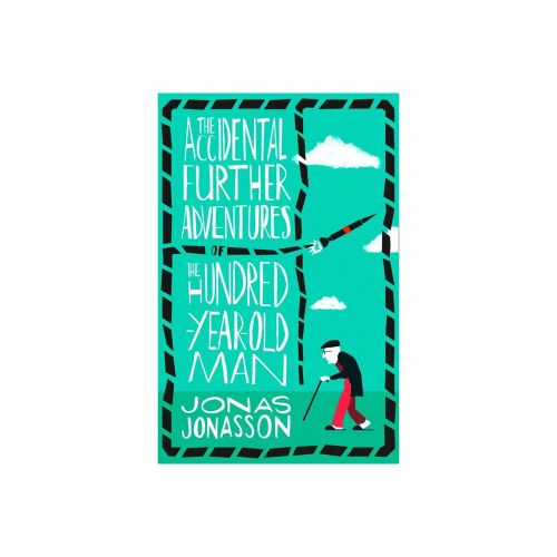 The accidental futher adventures of the hundred year old man | Jonas Jonasson