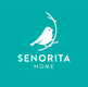 SENORITA HOME